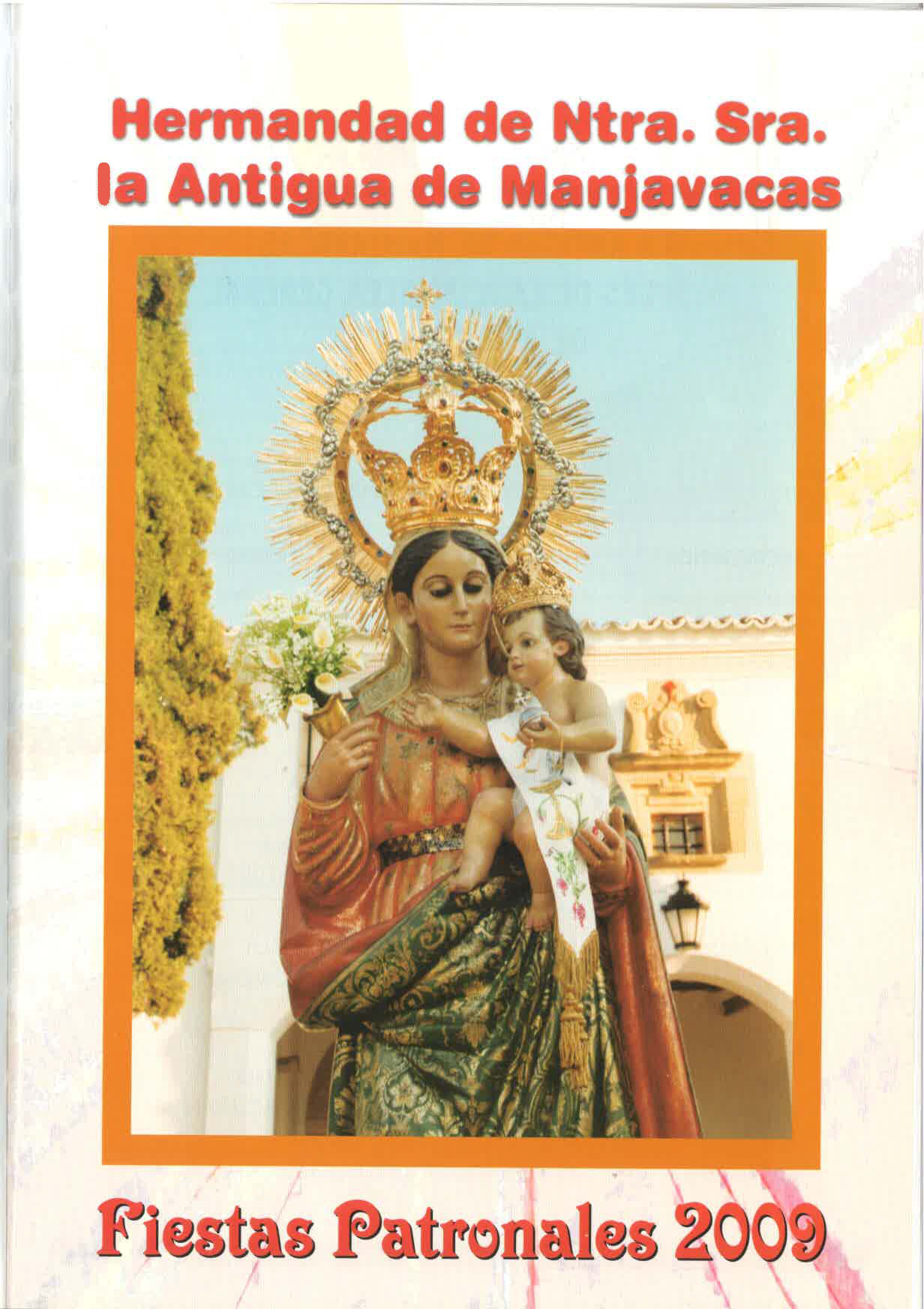 Fiestas de Nuestra Señora de la Antigua de Manjavacas 2009 Mota del Cuervo